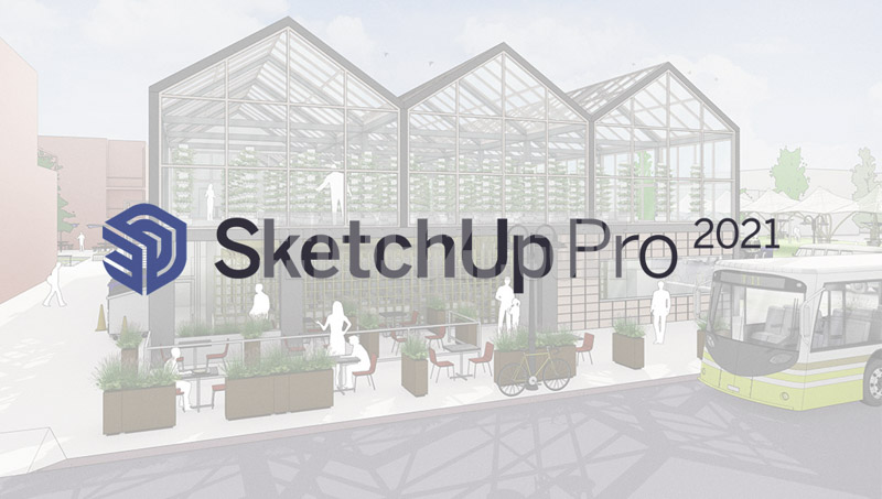 Tải phần mềm SKETCHUP 2021 PRO